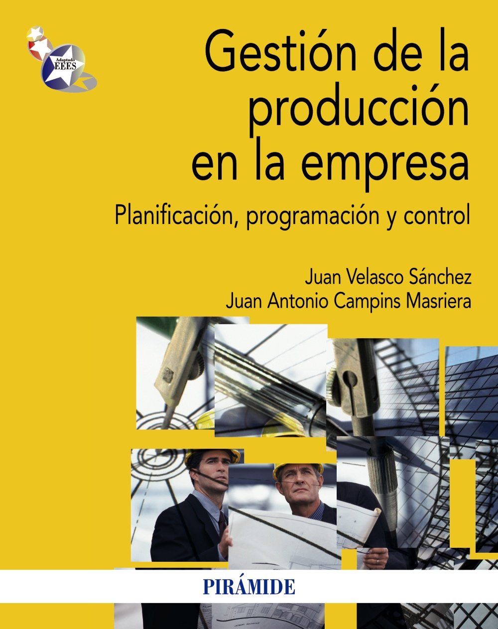 Gestión de la producción en la empresa / Production management in the business: Planificación, Programación Y Control book