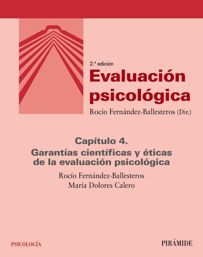 Evaluación psicológica (Capítulo 4): 4. Garantías científicas y éticas de la evaluación psicológica Books