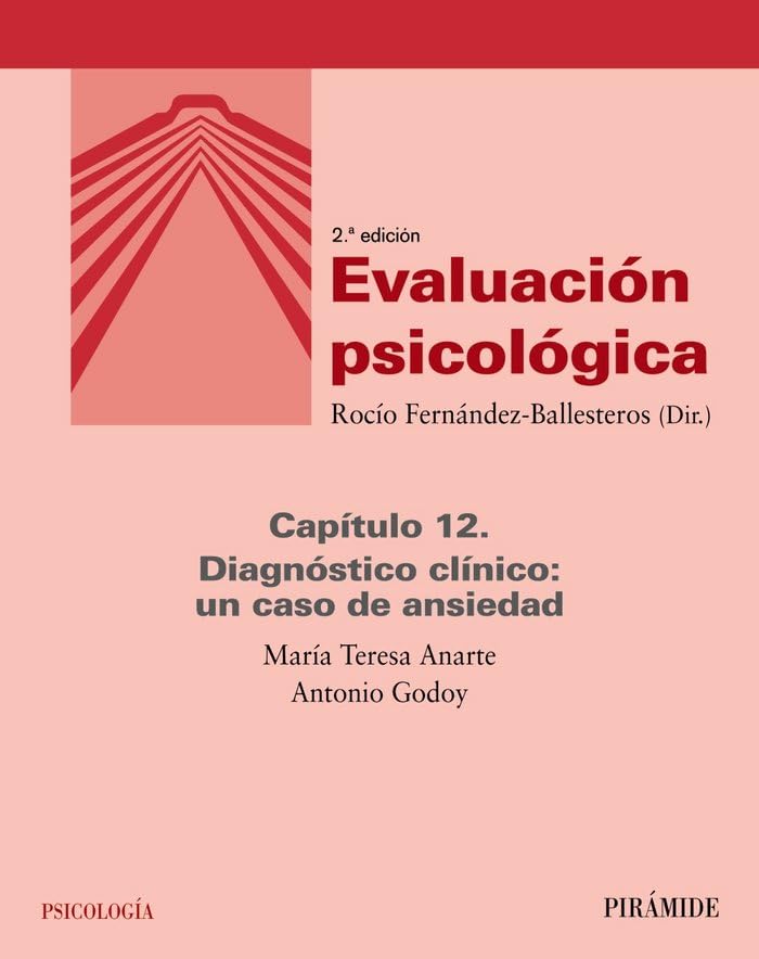 Evaluación psicológica (Capítulo 12): 12. Diagnóstico clínico: un caso de ansiedad Manga