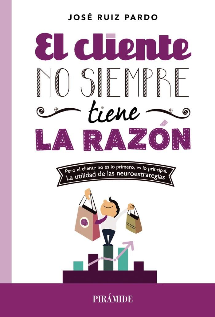 El cliente no siempre tiene la razón Business, Finance & Career