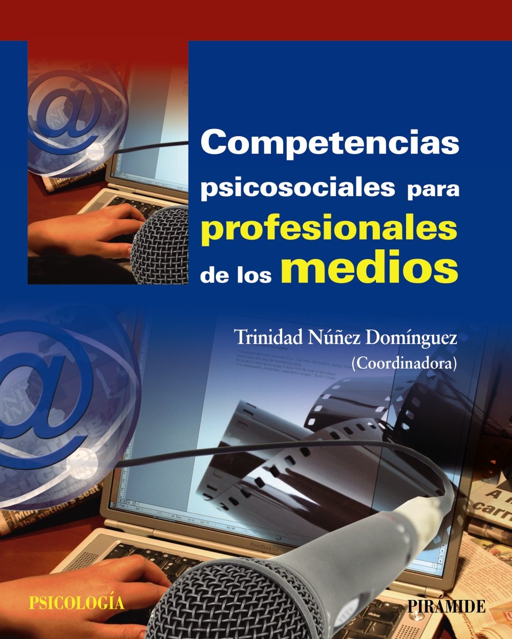 Competencias psicosociales para profesionales de los medios book
