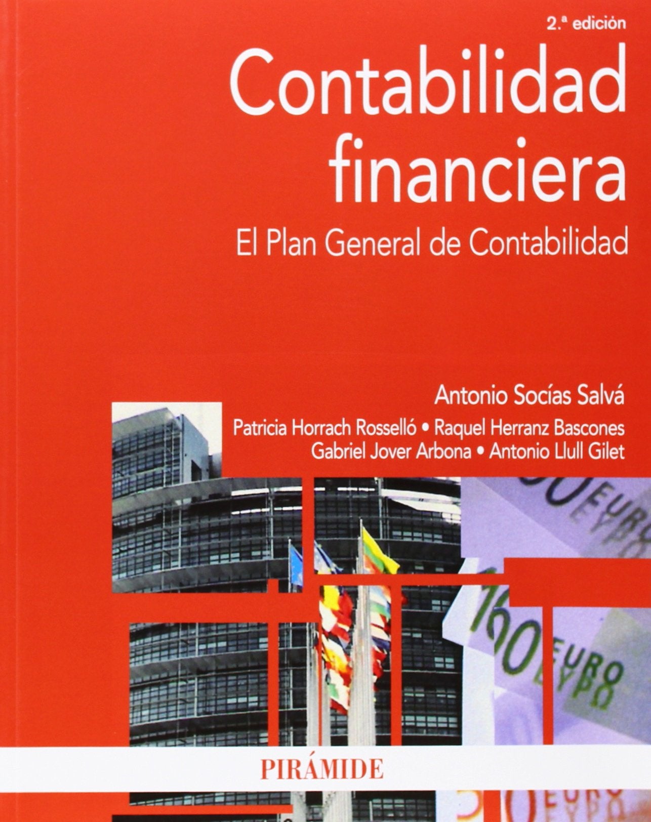 Contabilidad financiera : el Plan General de Contabilidad (Economía Y Empresa) Business, Finance & Career