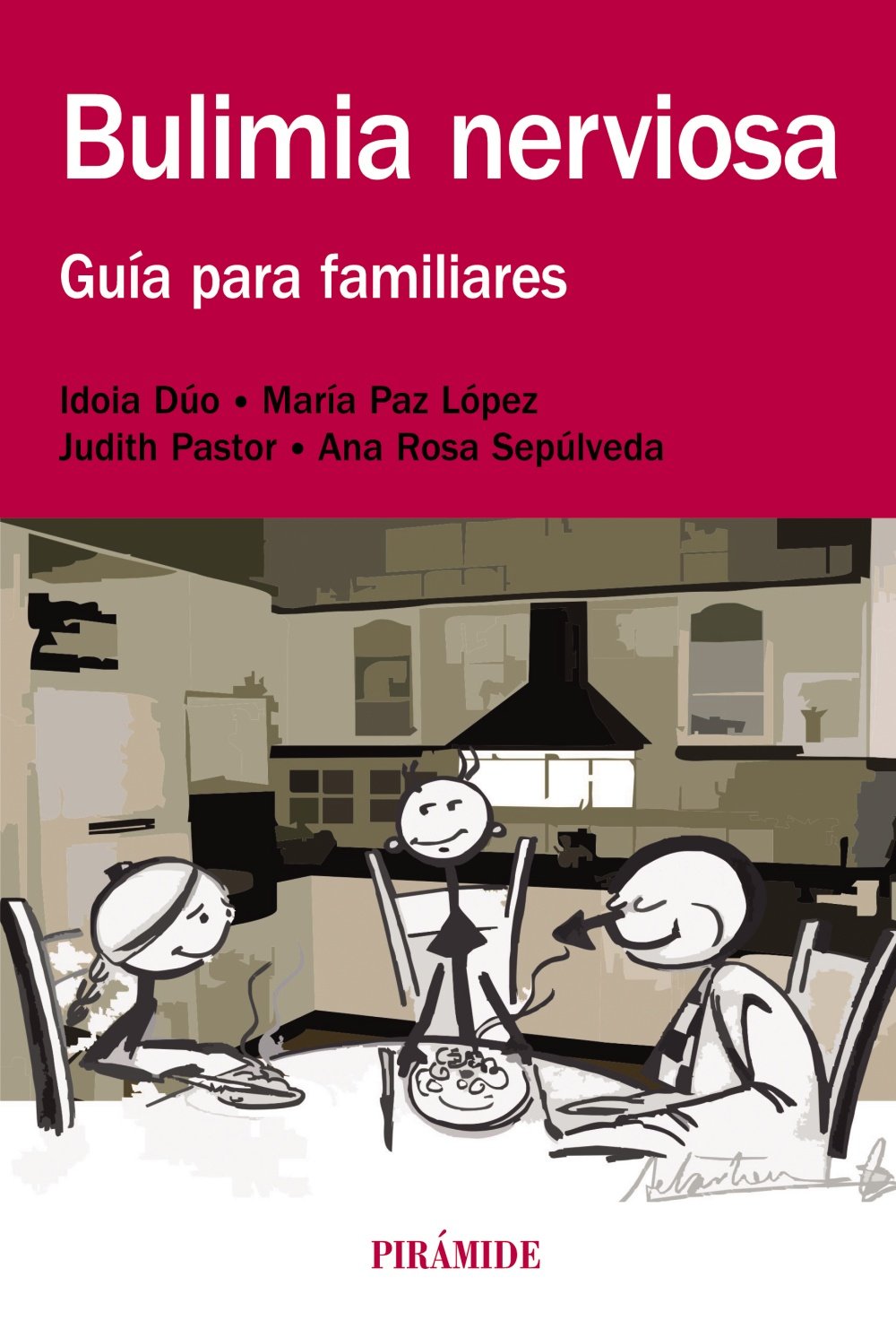 Bulimia nerviosa : guía para familiares (Manuales prácticos) Medicine
