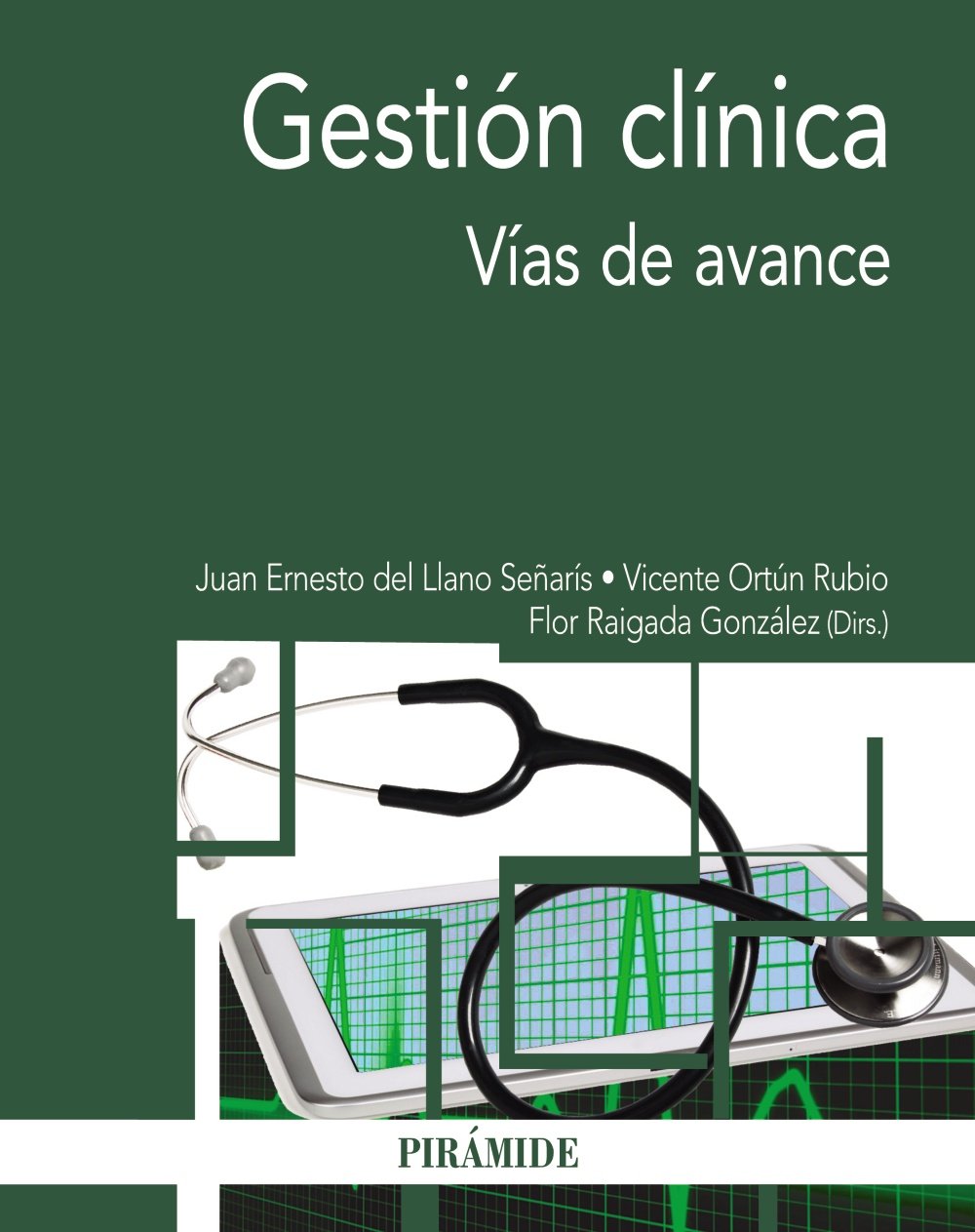 Gestión clínica: Vías de avance book