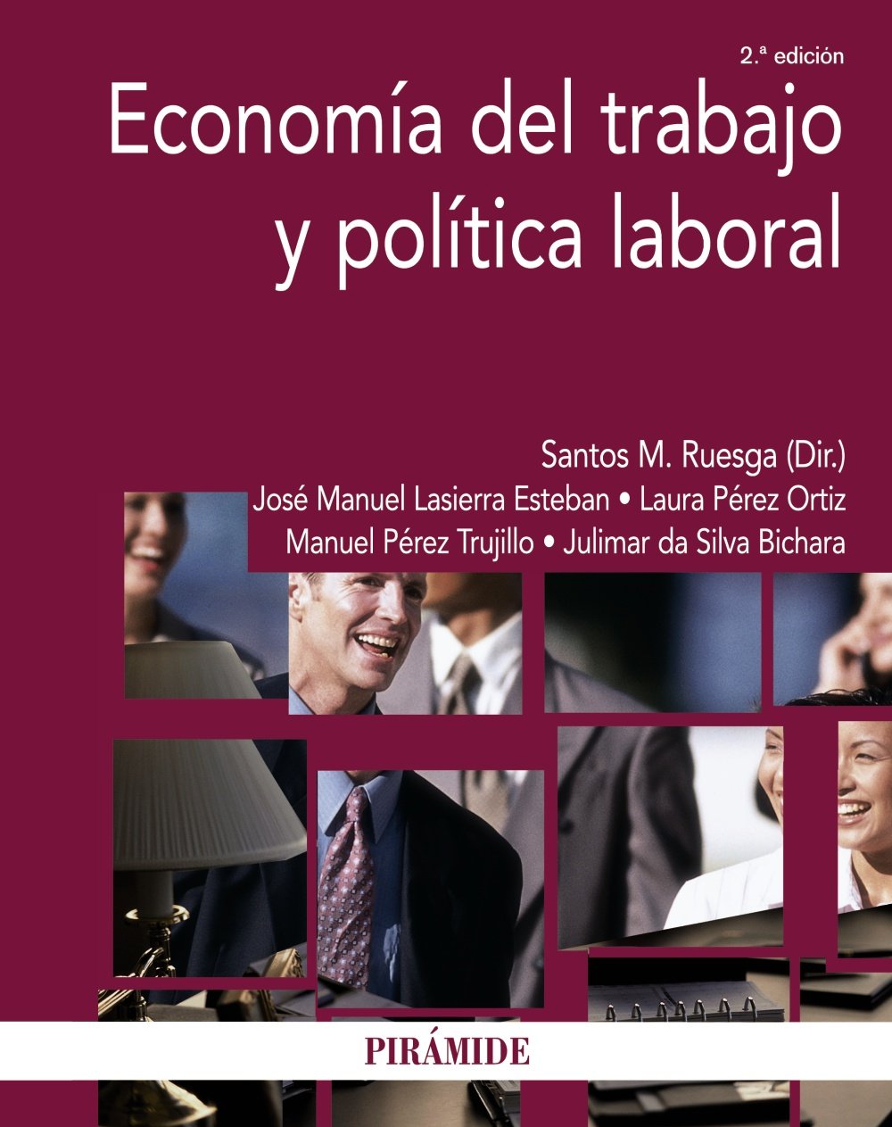 Economía del trabajo y política laboral / Economy of work and labor policy book