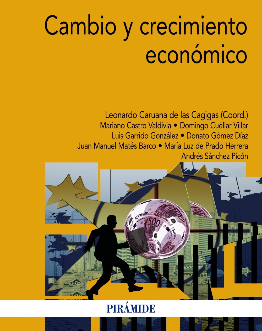 Cambio y crecimiento económico (Economía Y Empresa) Business, Finance & Career