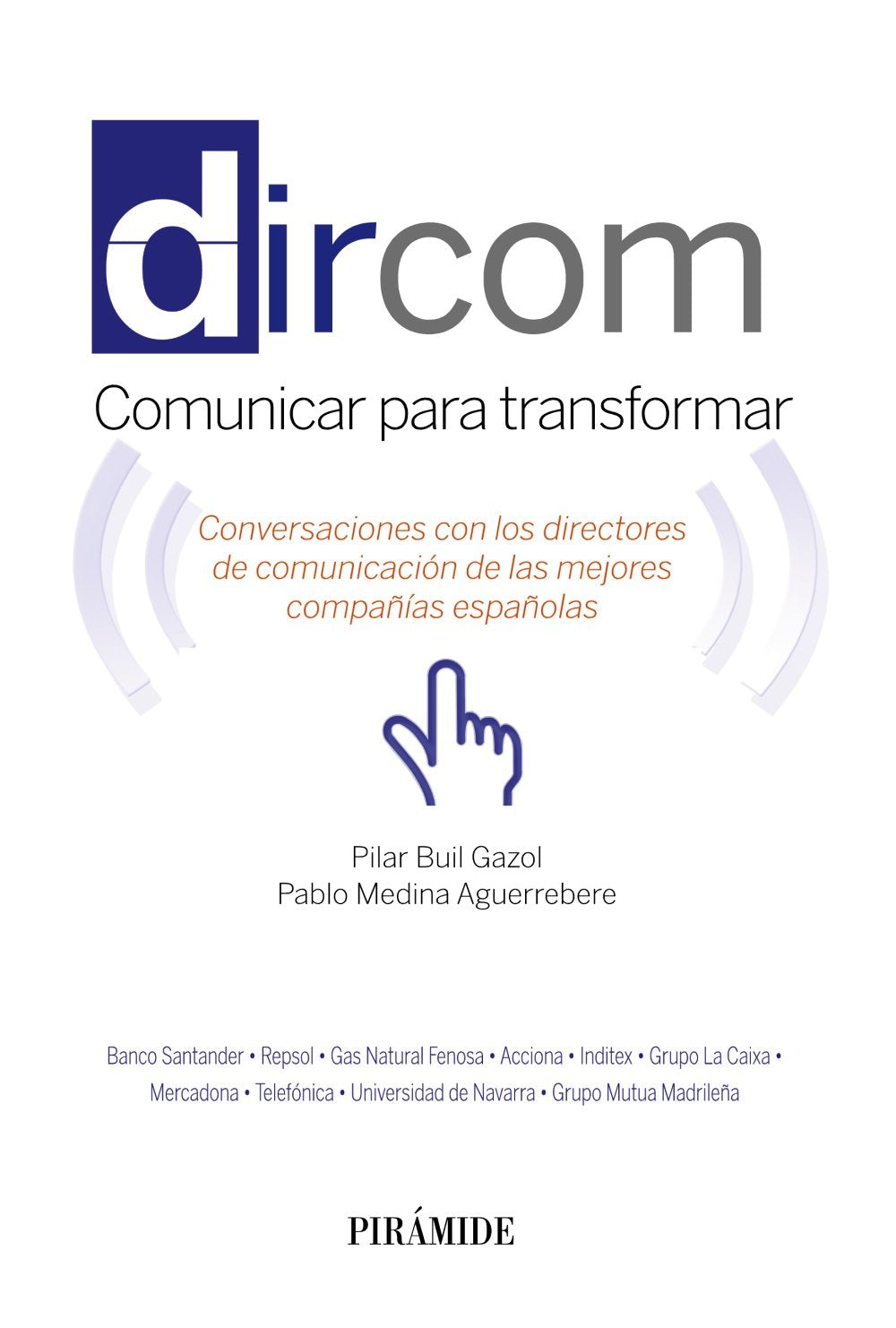 DirCom : conversaciones con los directores de comunicación de las mejores marcas españolas book