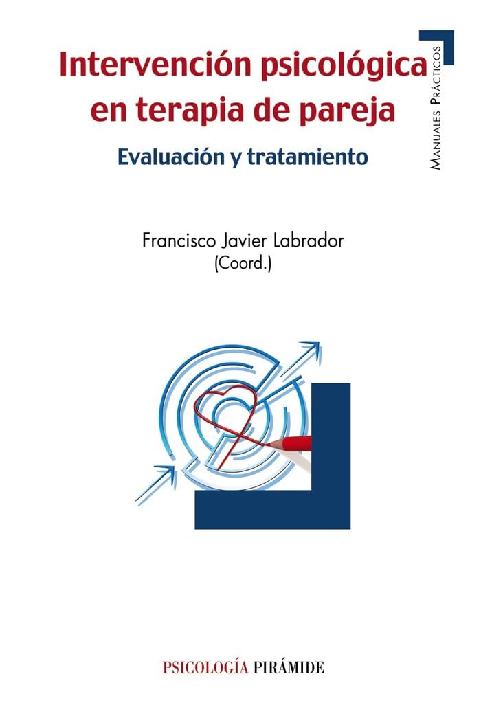 Intervención psicológica en terapia de pareja : evaluación y tratamiento Medicine