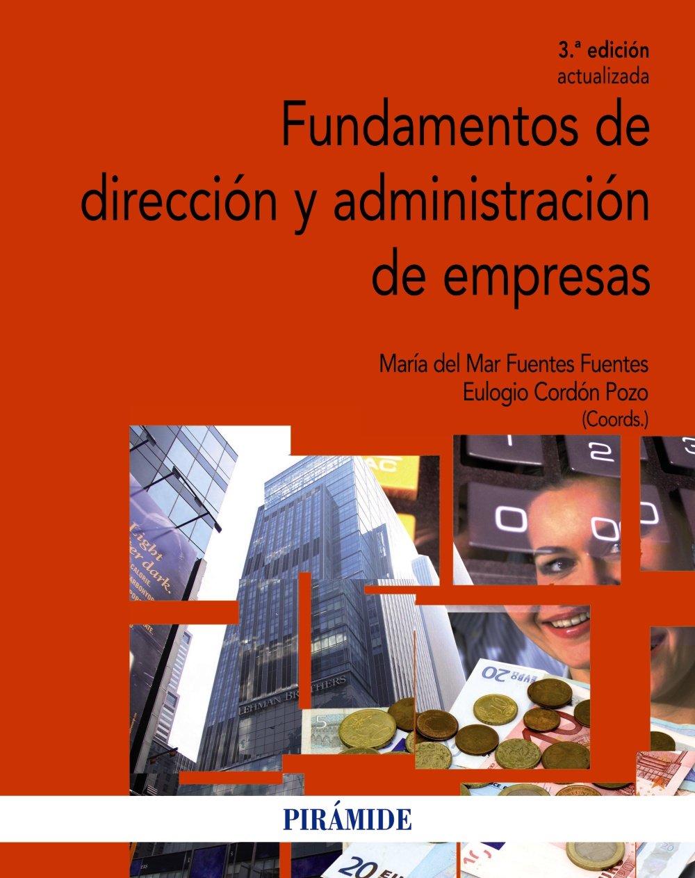 Fundamentos de dirección y administración de empresas (Economía y Empresa) Business, Finance & Career