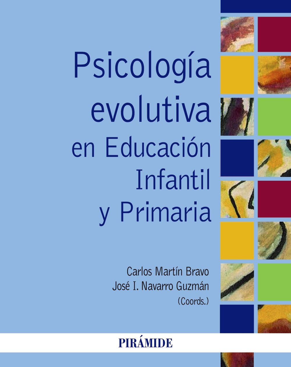 Psicología evolutiva en Educación Infantil y Primaria book