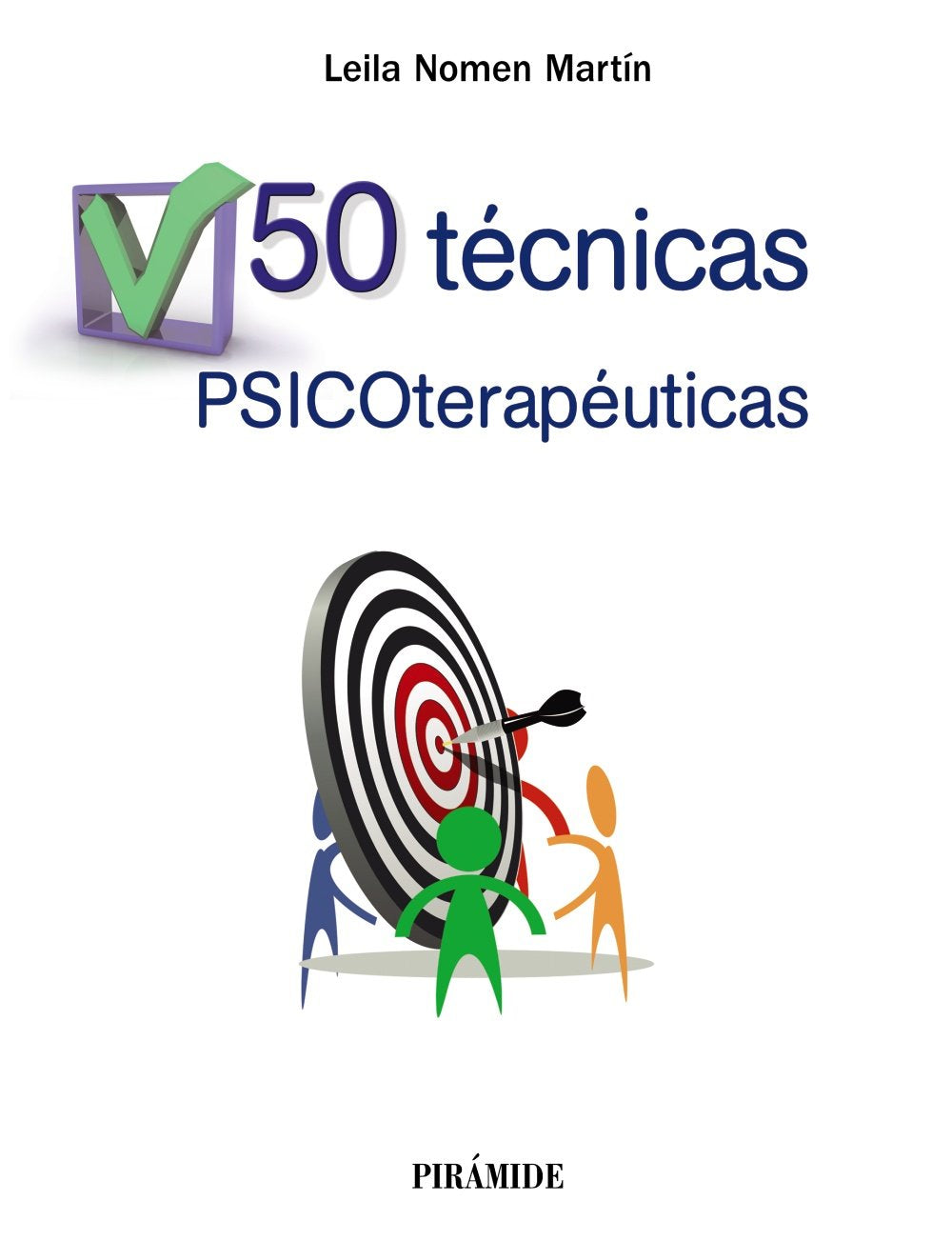 50 técnicas psicoterapéuticas (Psicología) Medicine