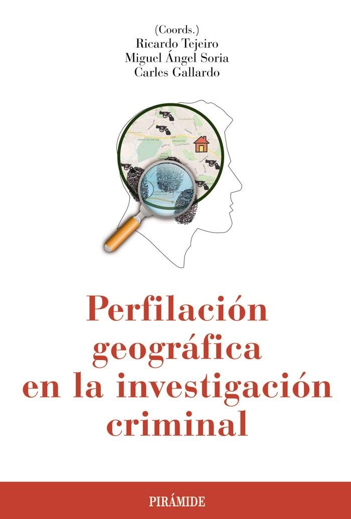Perfilación geográfica en la investigación criminal book