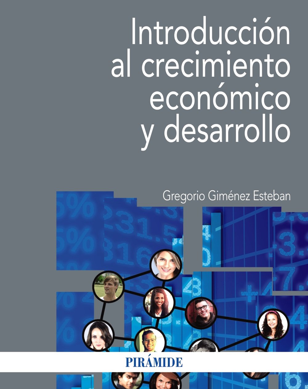 Introducción al crecimiento económico y desarrollo book