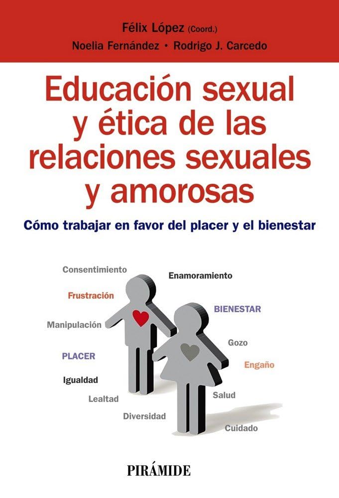 Educación sexual y ética de las relaciones sexuales y amorosas: Cómo trabajar en favor del placer y el bienestar book