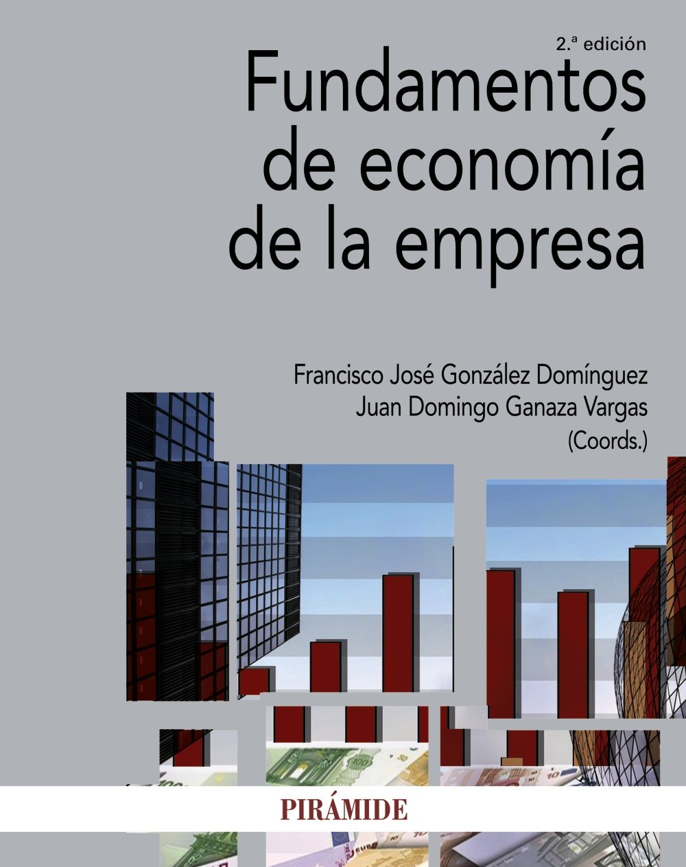 Fundamentos de economía de la empresa (Economía y Empresa) Business, Finance & Career