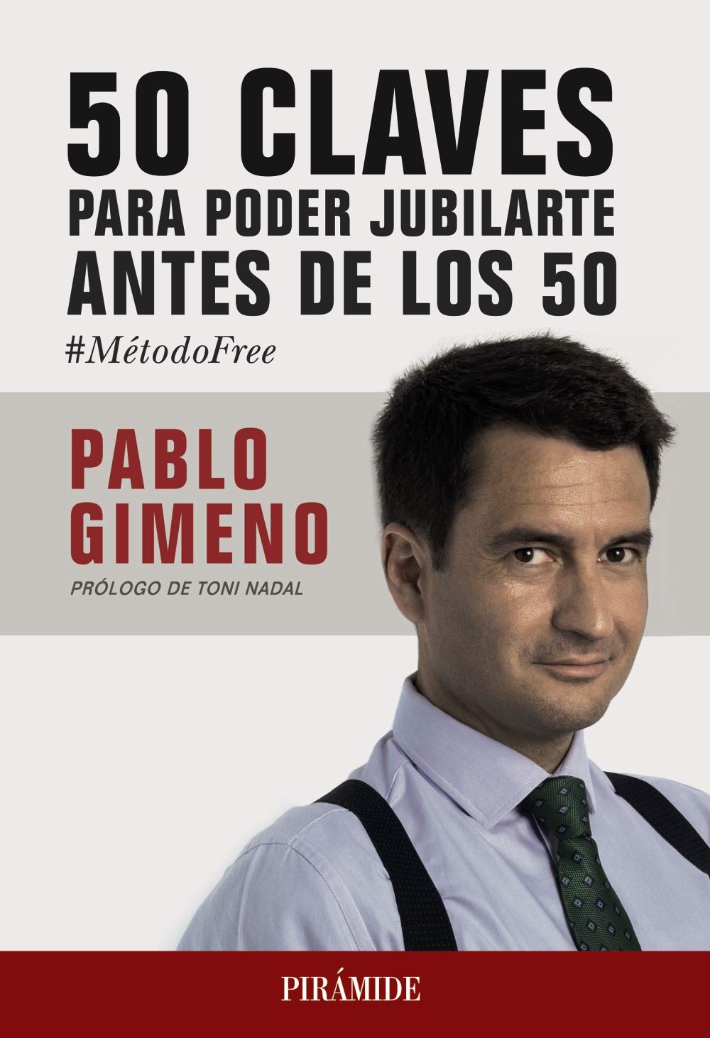 50 claves para poder jubilarte antes de los 50 Business, Finance & Career