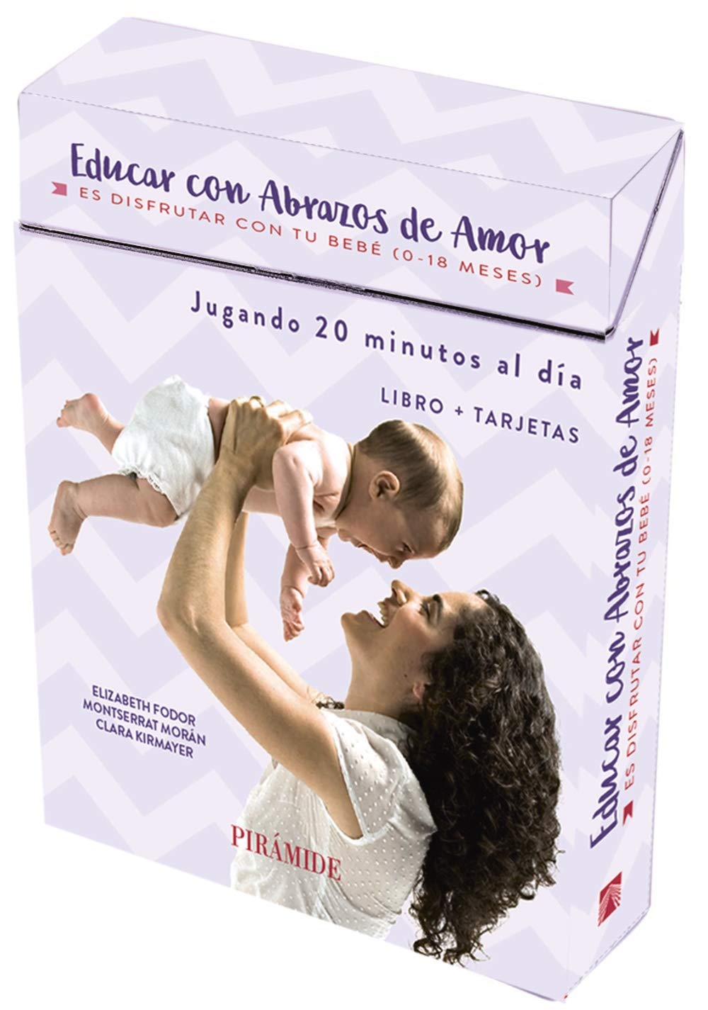 Educar con abrazos de amor : es disfrutar con tu bebé : de 0 a 18 meses Social Sciences