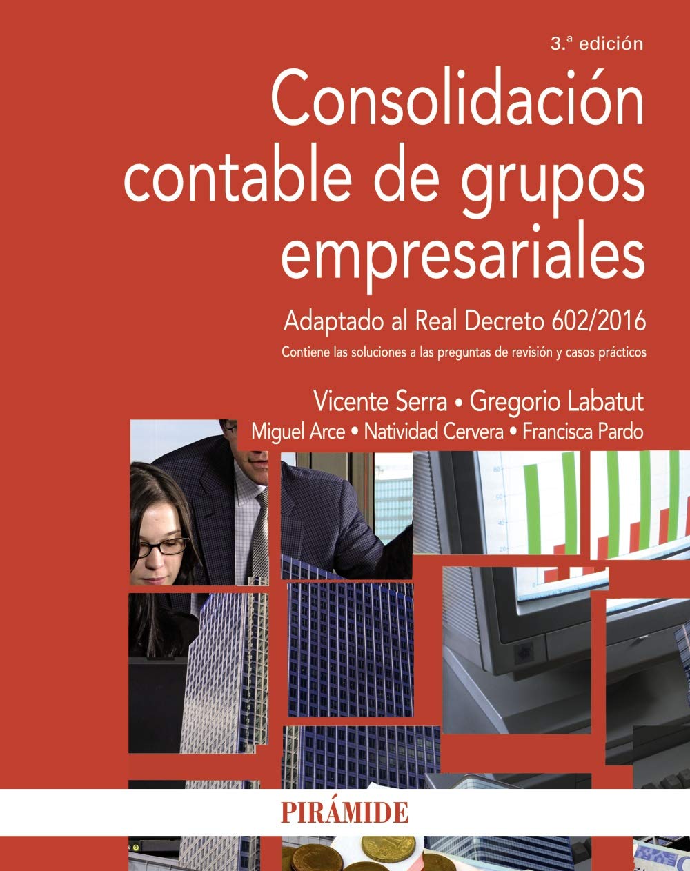 Consolidación contable de grupos empresariales (Economía y Empresa) Business, Finance & Career
