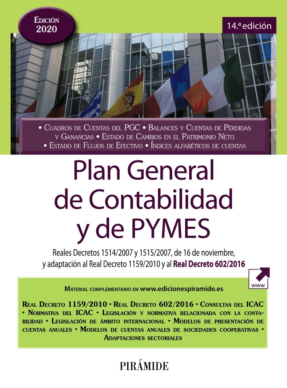 Plan general de contabilidad y de pymes : Reales Decretos 1514-2007 y 1515-2007, de 16 de noviembre, y adaptación al Real Decreto 1159-2010 Business, Finance & Career