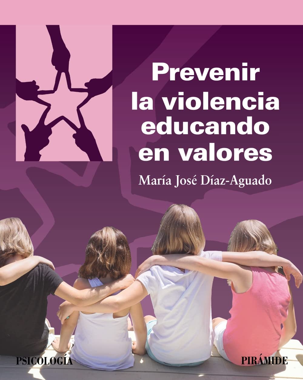 Prevenir la violencia educando en valores (Psicología) Education & Training