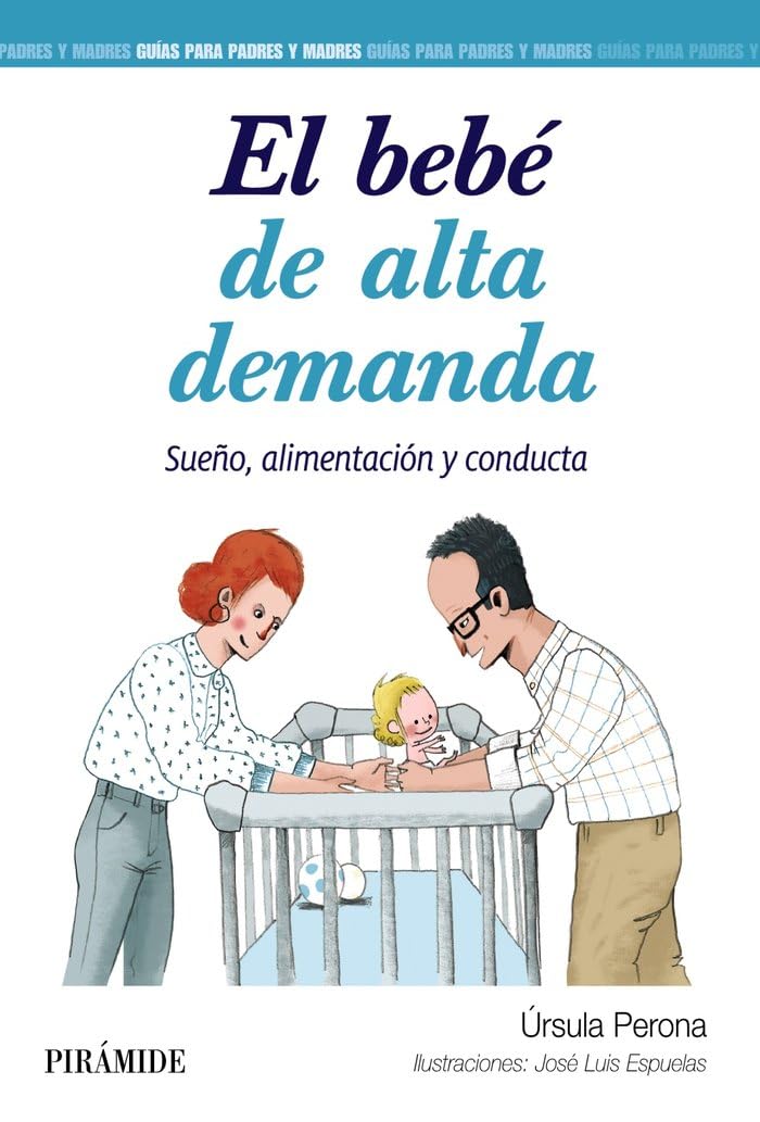 El bebé de alta demanda: Sueño, alimentación y conducta book