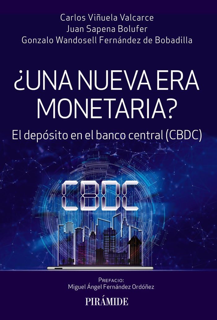 ¿Una nueva era monetaria?: El depósito en el Banco Central (CBDC) (Empresa y Gestión) Business, Finance & Career