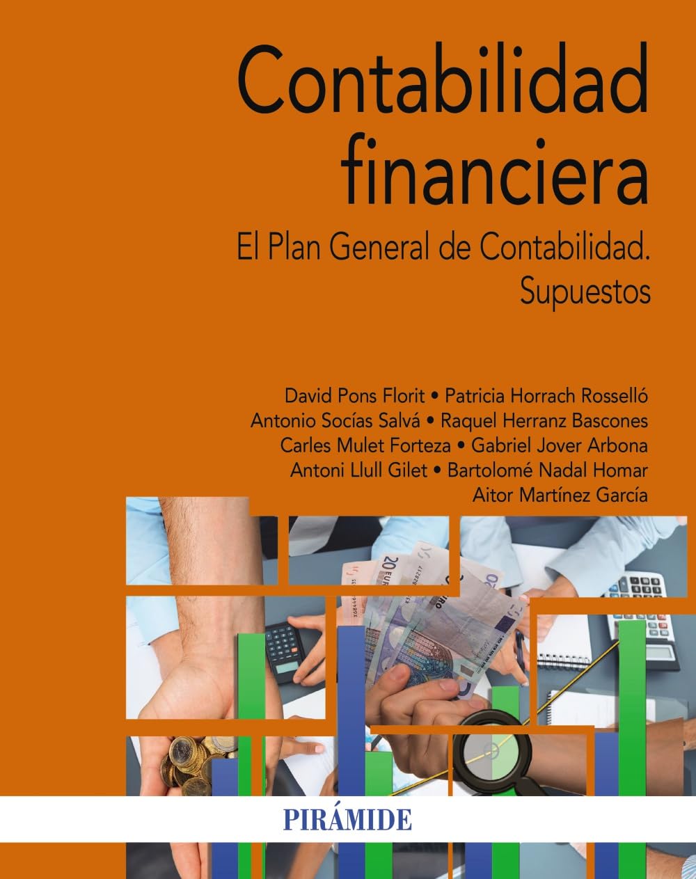 Contabilidad financiera: El Plan General de Contabilidad. Supuestos book