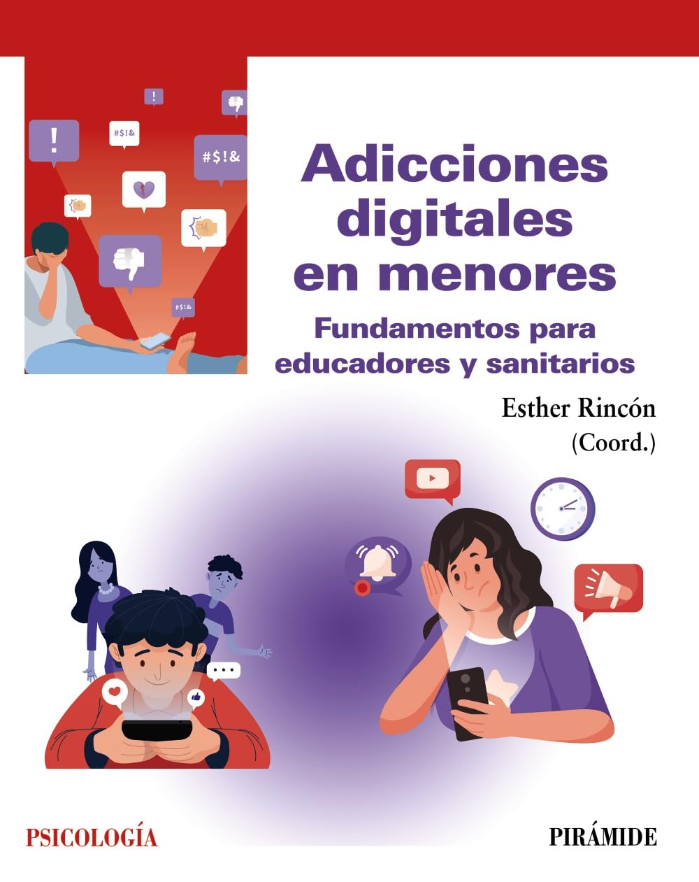 Adicciones digitales en menores: Fundamentos para educadores y sanitarios (Psicología) Medicine