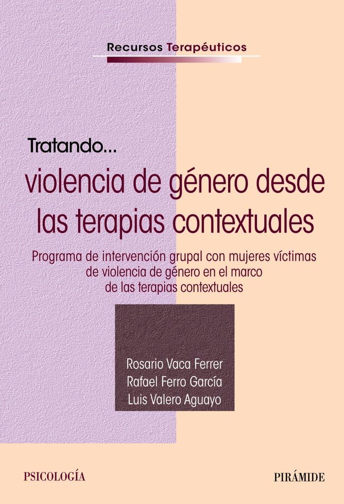 Tratando... violencia de género desde las terapias contextuales (Psicología) Psychology