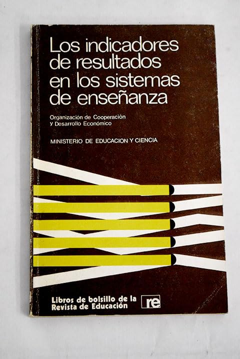 Los indicadores de resultados en los sistemas de enseñanza Books