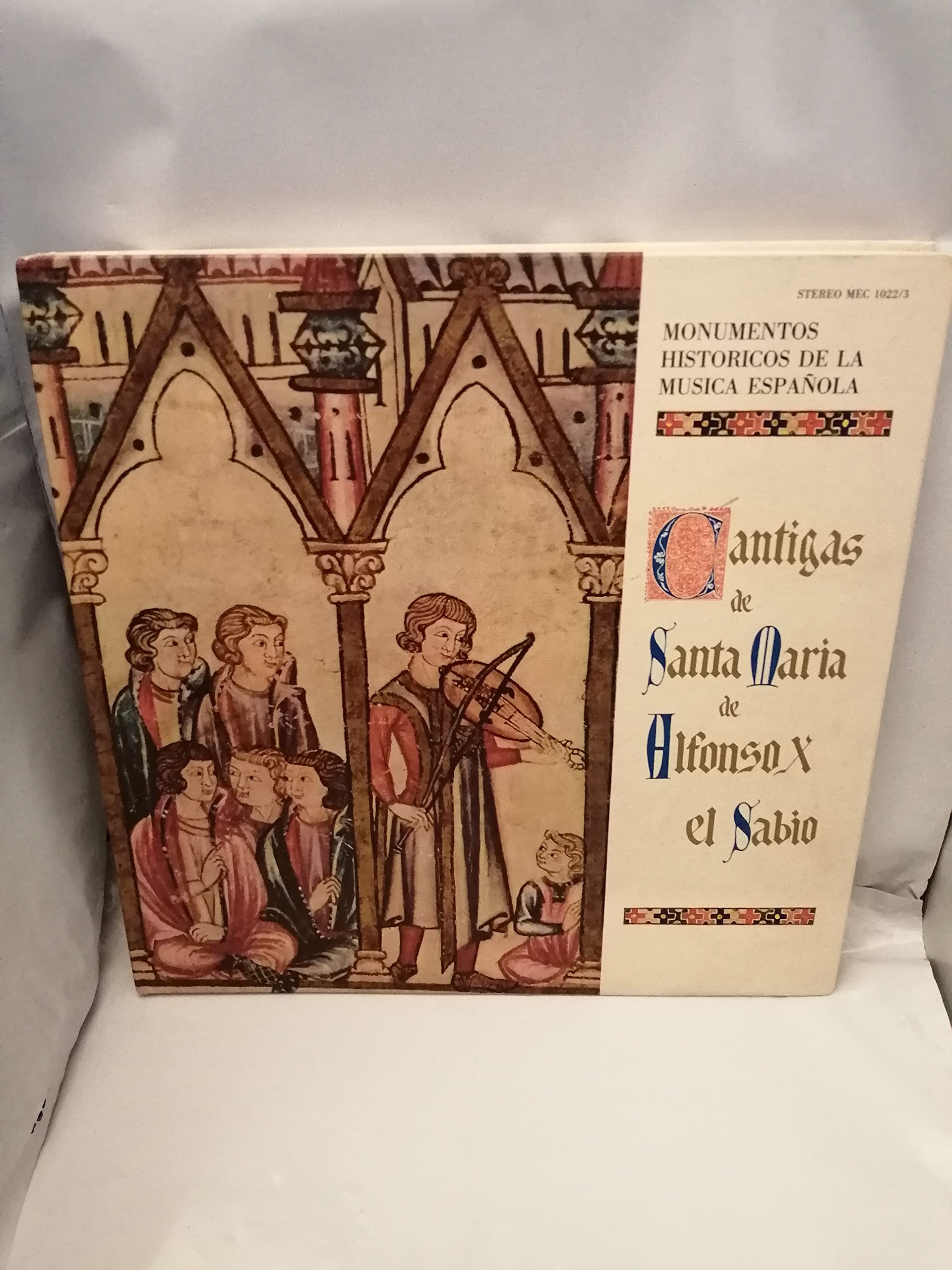 Cantigas de Santa María de Alfonso X el Sabio (Monumentos Históricos de la Música Española) Books