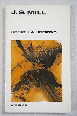 Sobre la libertad (Educació. Sèrie Materials de Filosofia, Band 6) Books