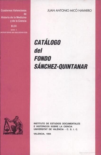 Catálogo del fondo Sánchez-Quintanar (Cuadernos Valencianos de Historia de la Medicina y de la Ciencia, Band 43) Medicine