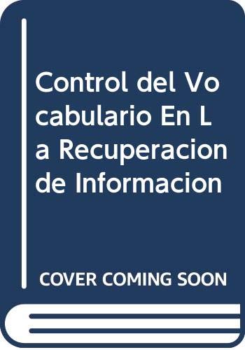 Control del vocabulario en la recuperacion de informacion book