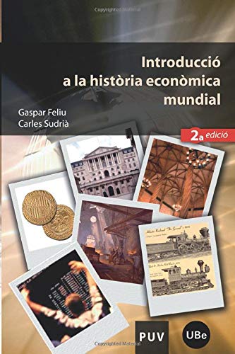 Introducció a la història econòmica mundial: 2a edición book