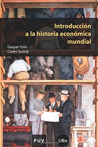 Introducción a la historia económica mundial book