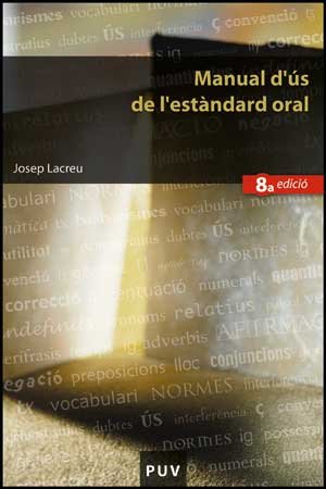 Manual d'ús de l'estàndard oral (8a edició) book