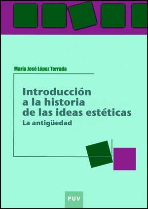 Introducción a la historia de las ideas estéticas : la Antigüedad book