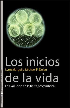 Los inicios de la vida : la evolución en la tierra precámbrica Learning & Reference
