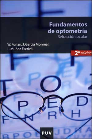 Fundamentos de optometría, 2a ed.: Refracción ocular book