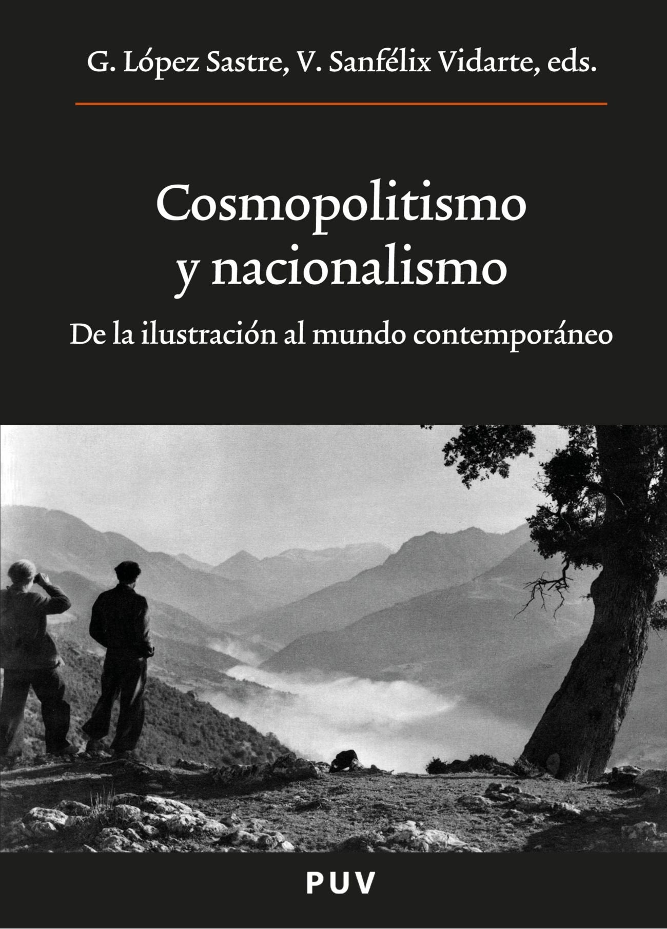 Cosmopolitismo y nacionalismo: De la ilustración al mundo contemporáneo (Oberta, Band 186) Social Sciences