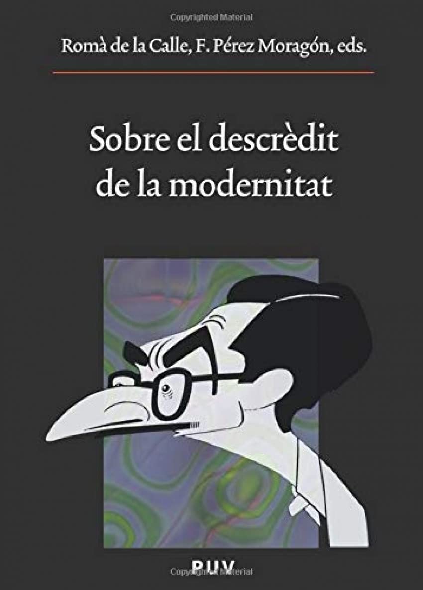 Sobre el descrèdit de la modernitat book