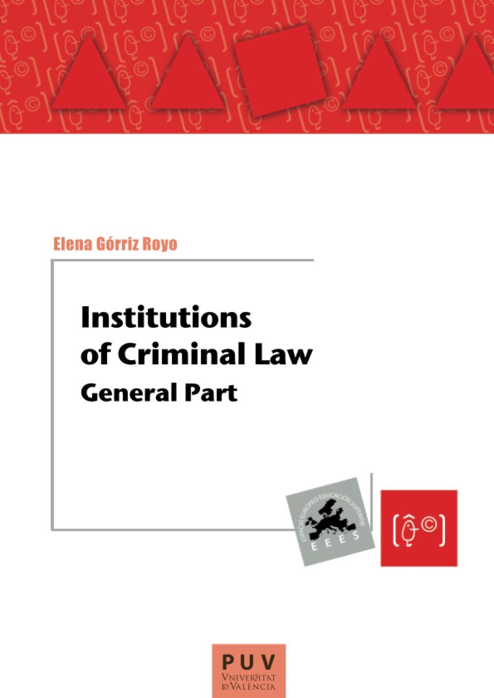 Institutions of criminal law : general part Law