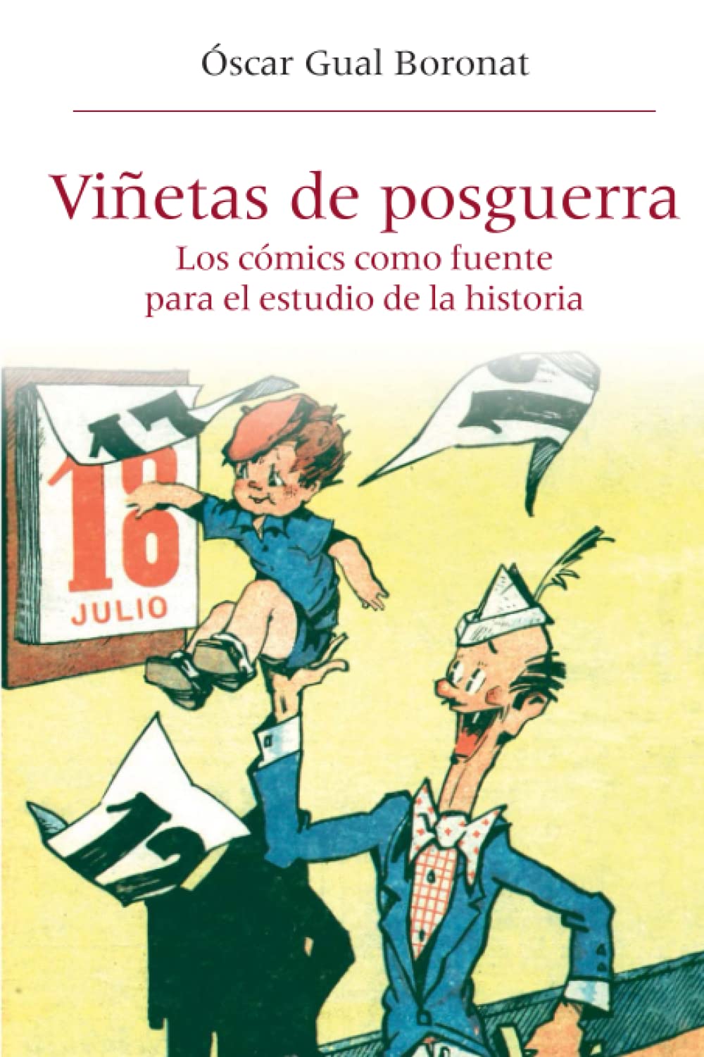 Viñetas de posguerra: Los cómics como fuente para el estudio de la historia book