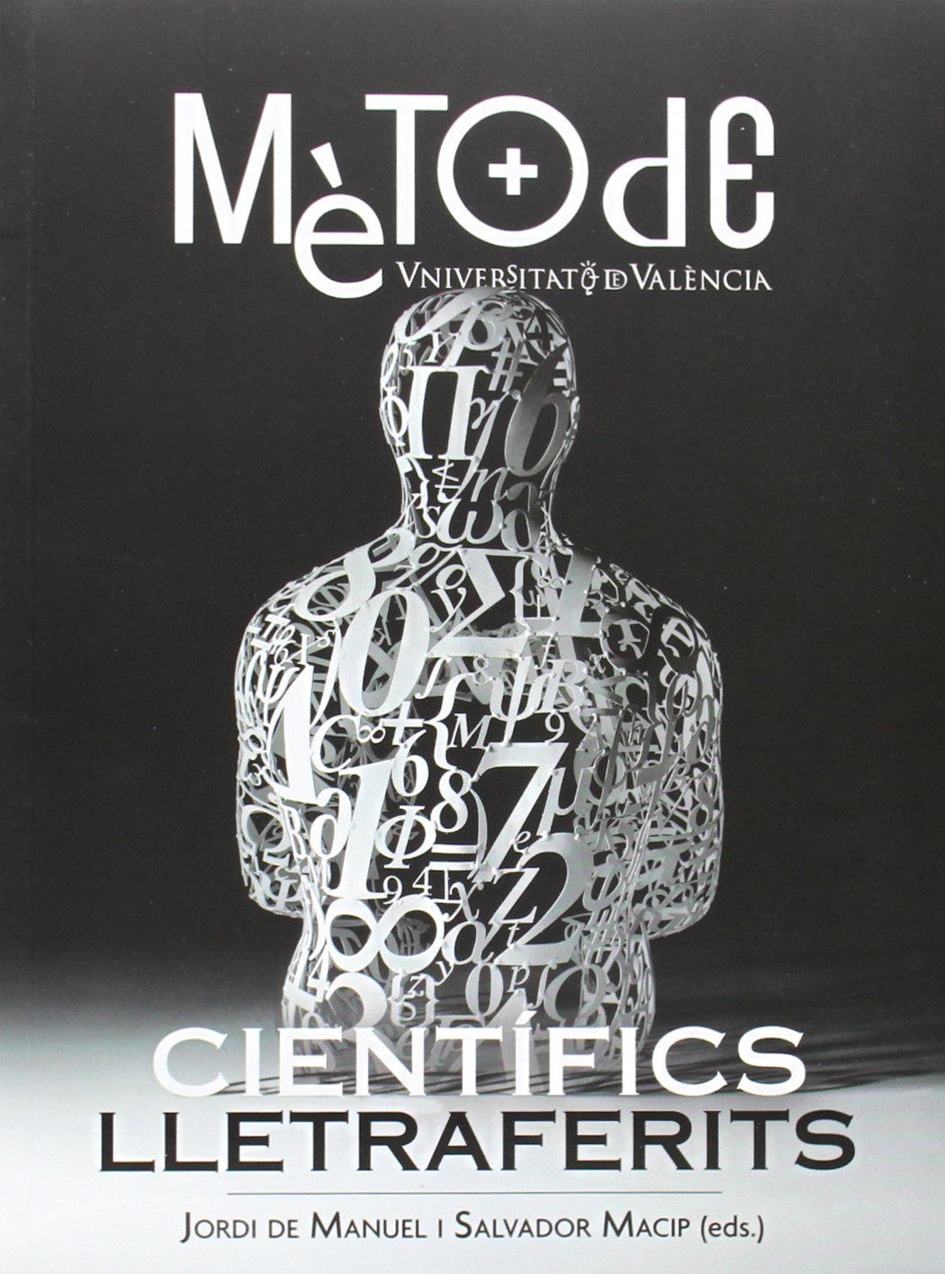 Científics lletraferits: Monografia Mètode, 7 Manga