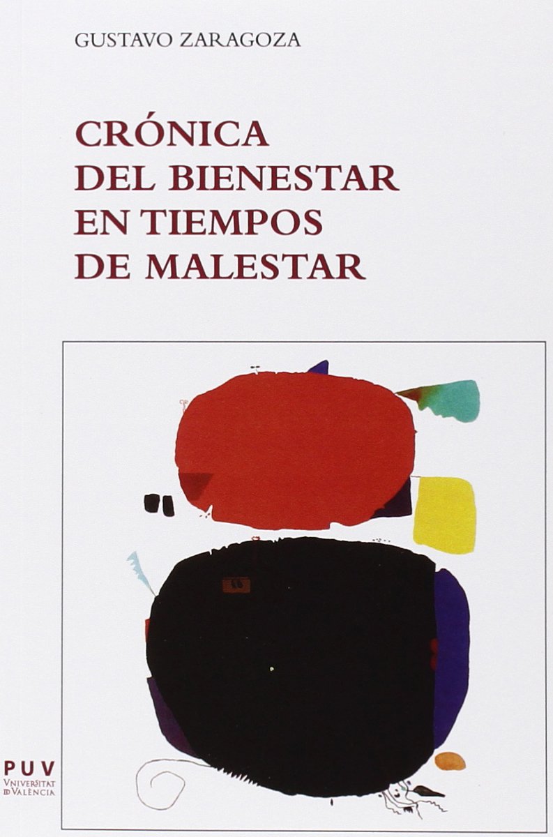 Crónica del bienestar en tiempos de malestar Social Sciences