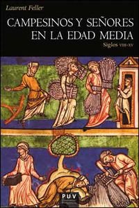 Campesinos y señores en la Edad Media : siglos VIII-XV Social Sciences