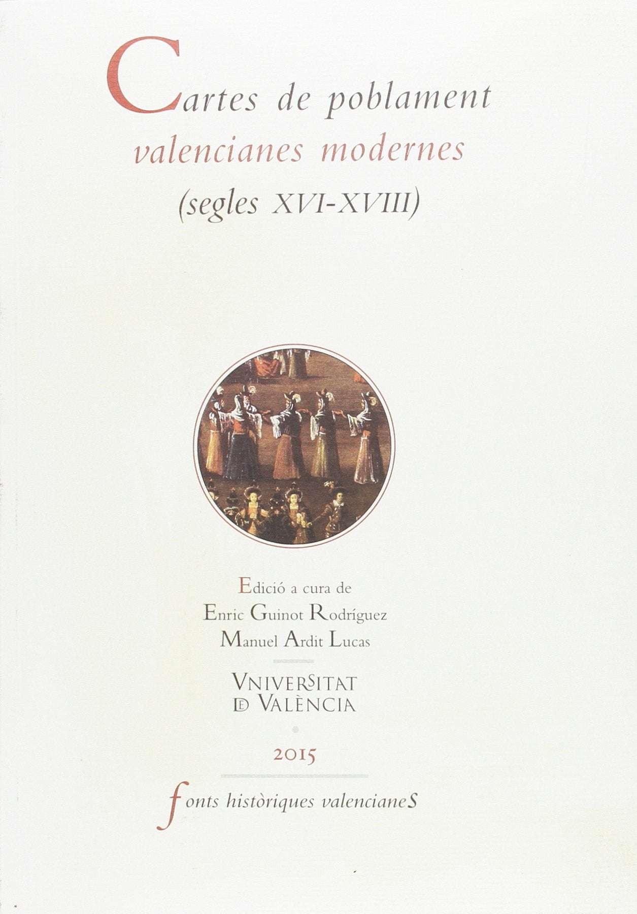 Cartes de poblament valencianes modernes: (segles XVI-XVIII) book
