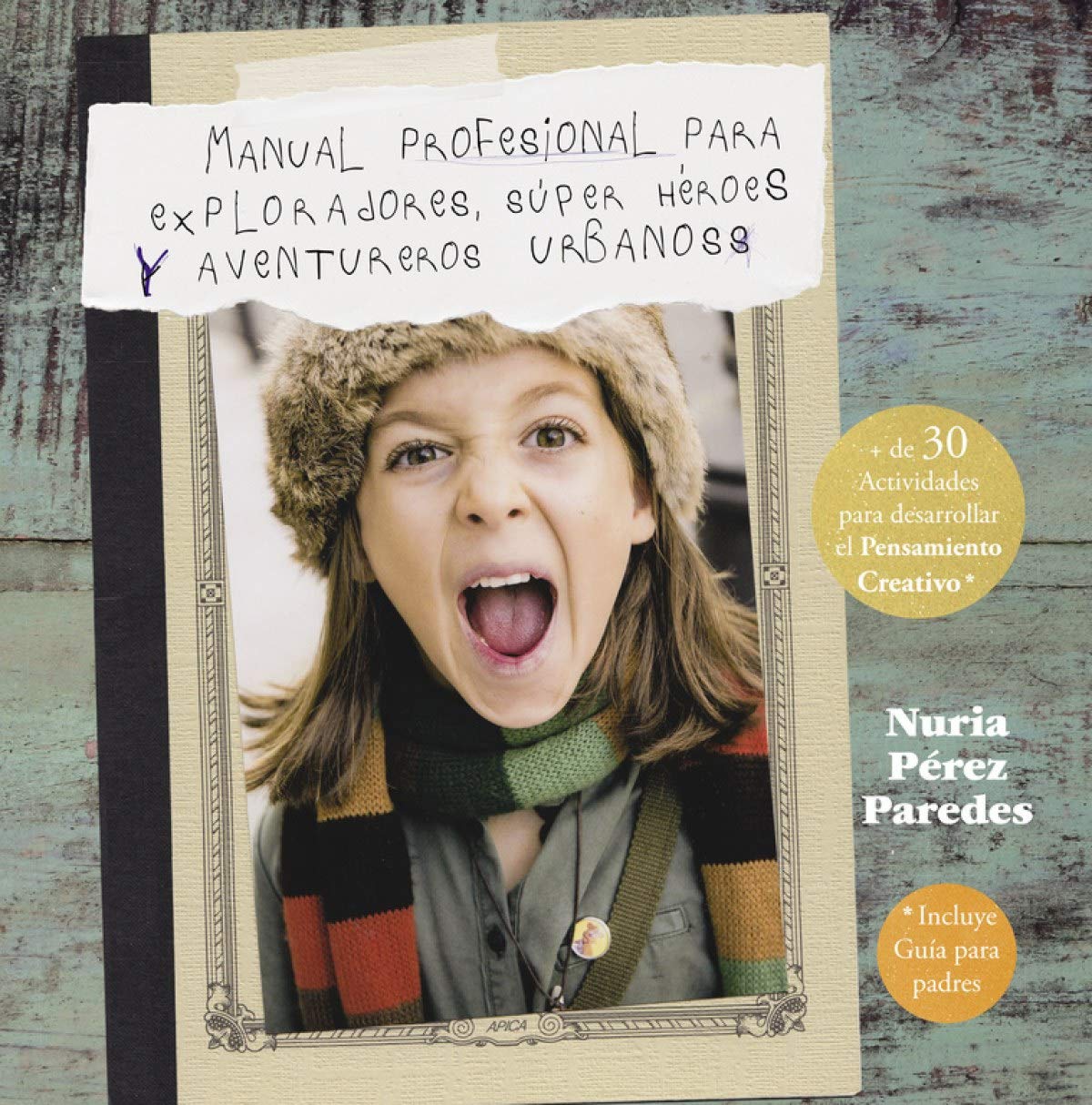 Manual profesional para exploradores, súper héroes y aventureros urbanos book