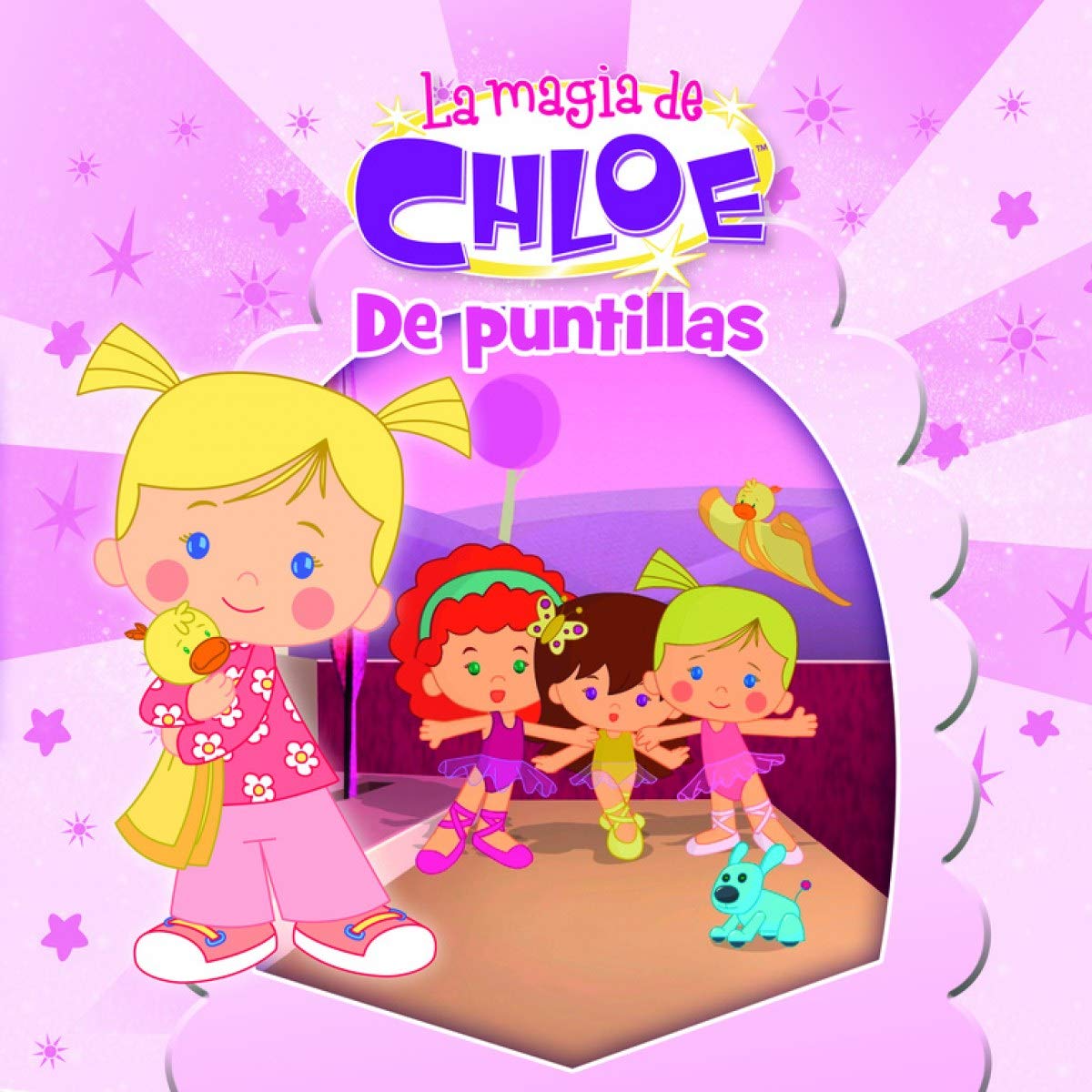 De puntillas (Un cuento de La magia de Chloe 3) book